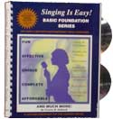 Singing Lessons Course:  Singing Is Easy is available as a Book/2 CD Set, Interactive Online Download and Enhanced CD-Rom.  Most detailed yet easy to understand singing voice lessons program available!